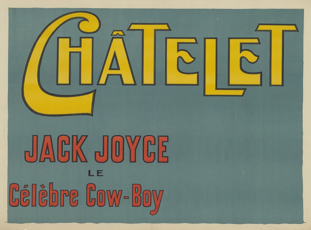 Anonymous - Châtelet. Jack Joyce le célèbre cow-boy