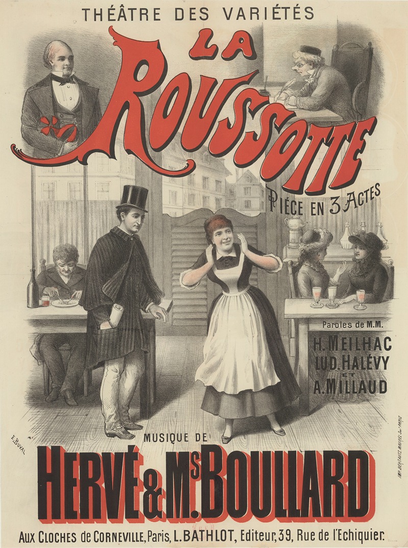 Ernest Buval - Théâtre des Variétés. La Roussotte, pièce en 3 actes. Paroles de M.M. H. Meilhac, Lud. Halévy, A. Millaud