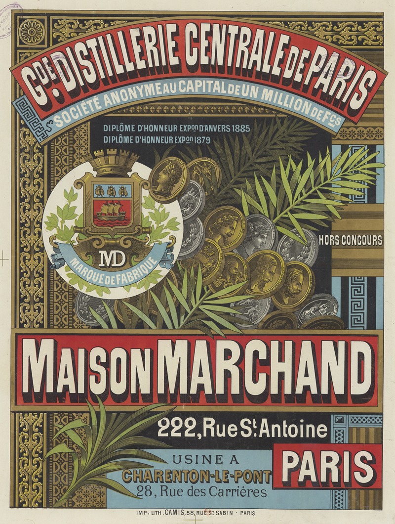 Imp. Camis - Grande distillerie centrale de Paris. Maison Marchand, 222, rue St Antoine, Paris