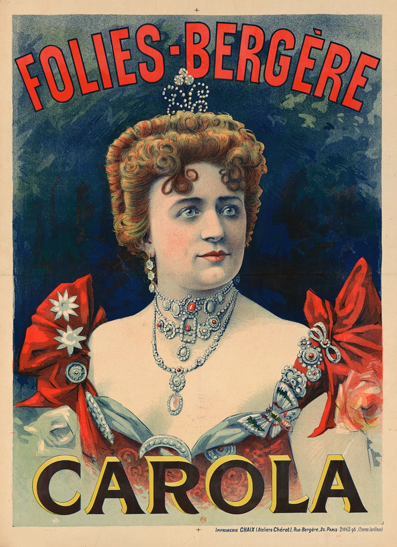 Imp. Chaix - Folies-Bergère. Carola