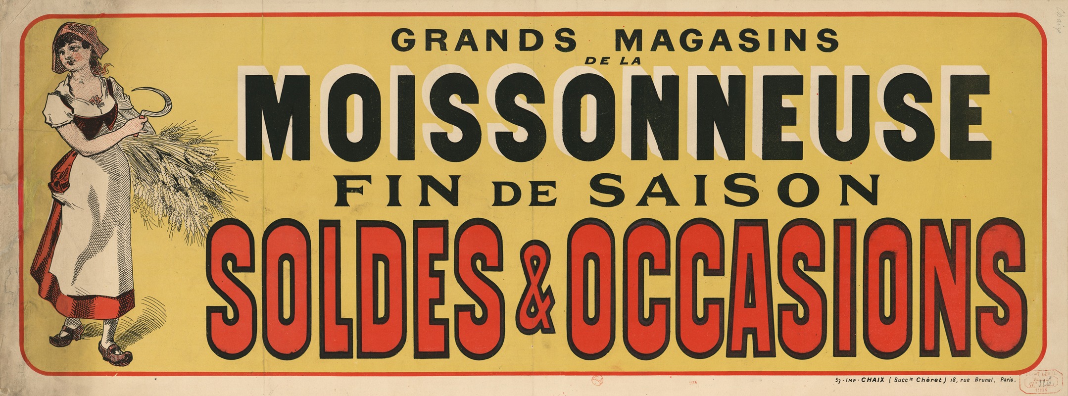 Imp. Chaix - Grands magasins de la Moissonneuse. Fin de saison, soldes & occasions