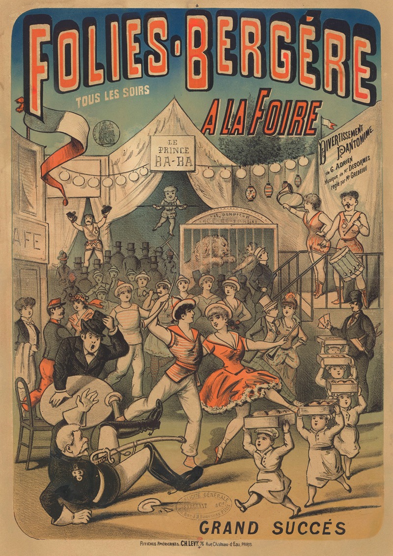 Imp. Charles Lévy - Folies-Bergère. Tous les soirs. A la Foire, divertissement pantomime de G. Adrien, musique de Mr. Desormes