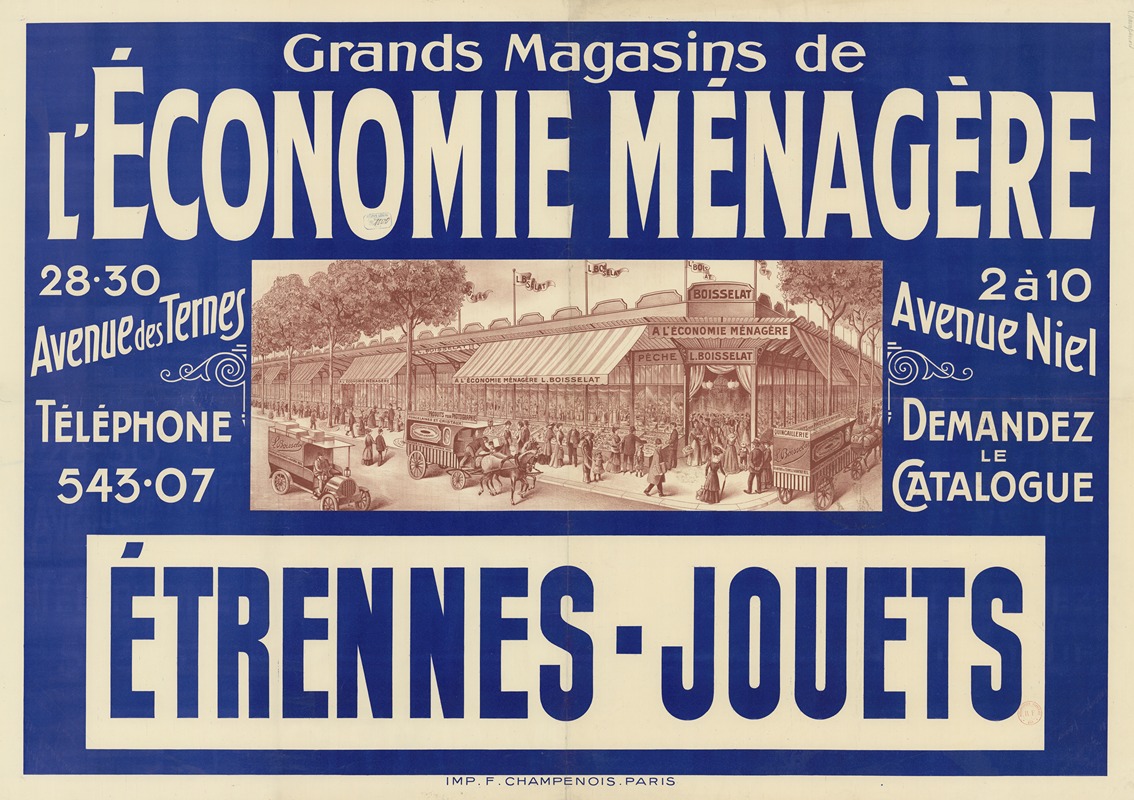 Imp. F. Champenois - Grand magasins de l’économie ménagère 28-30 avenue des Ternes.2 à 10 avenue Niel. Etrennes – jouets