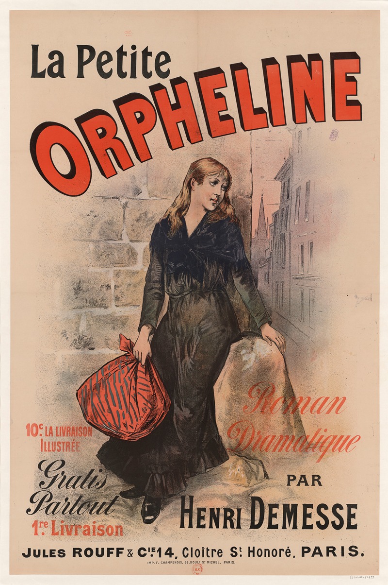 Imp. F. Champenois - La petite orpheline – roman dramatique par Henri Demesse, 10c la livraison illustrée Jules Rouff & Cie