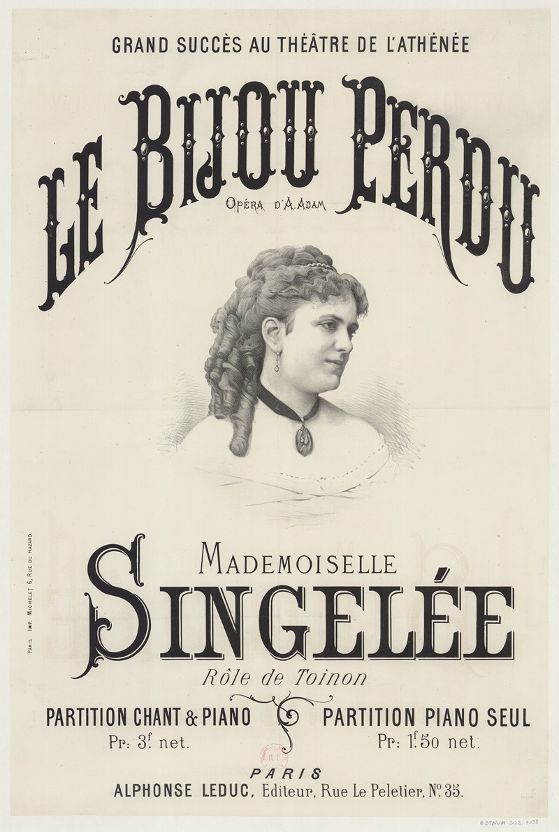 Imp. Michelet - Le bijou perdu, opéra d’A. Adam. Mademoiselle Singelée, rôle de Toinon