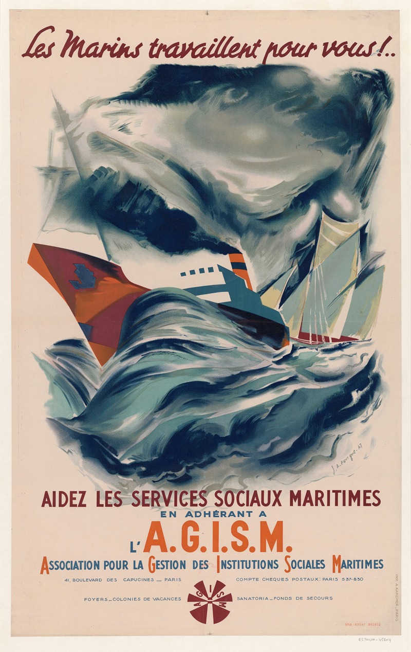 Jean Auvigne - Les marins travaillent pour vous !… aidez les services sociaux maritimes en adhérant à l’AGISM