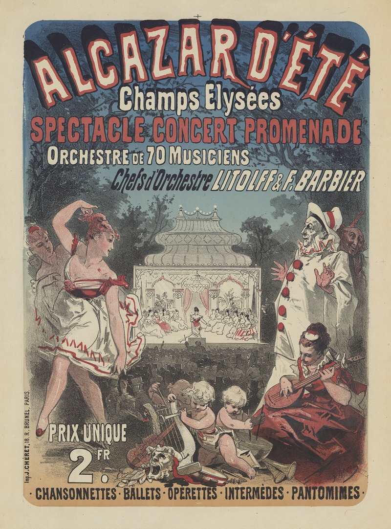 Jules Chéret - Alcazar d’Eté. Champs Elysées. Spectacle, concert, promenade