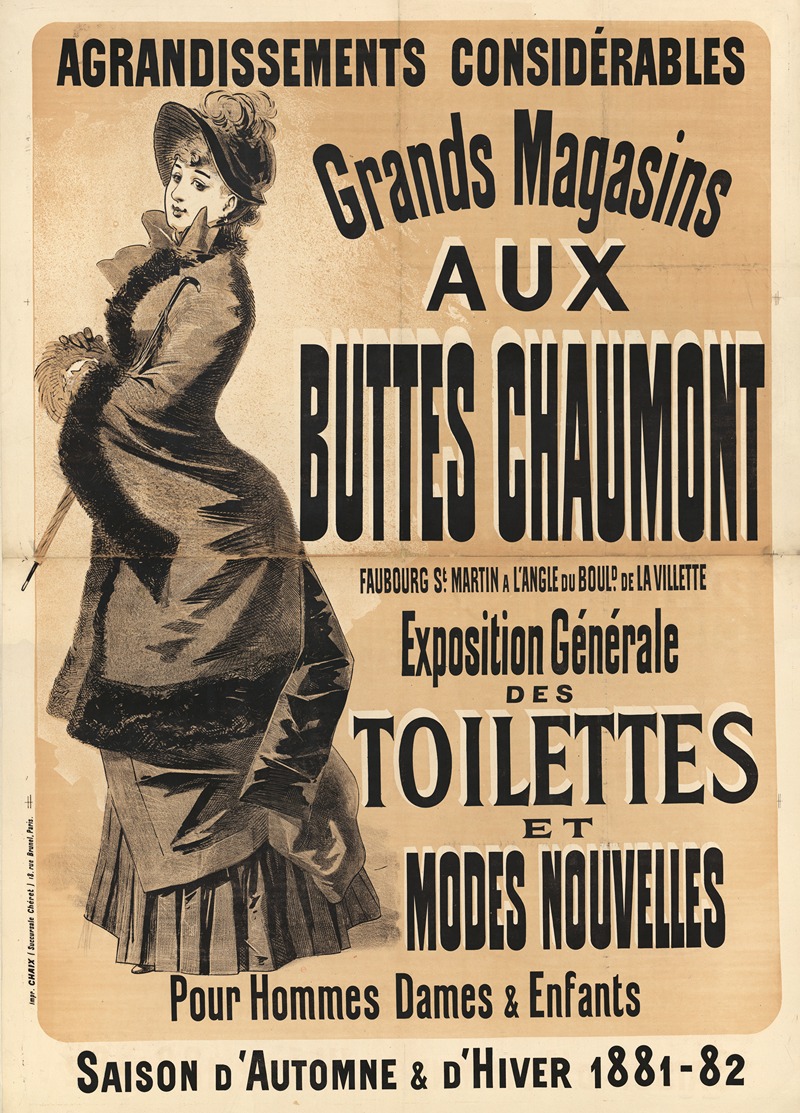 Jules Chéret - Aux Buttes Chaumont. Agrandissements considérables, Grands Magasins Aux Buttes Chaumont