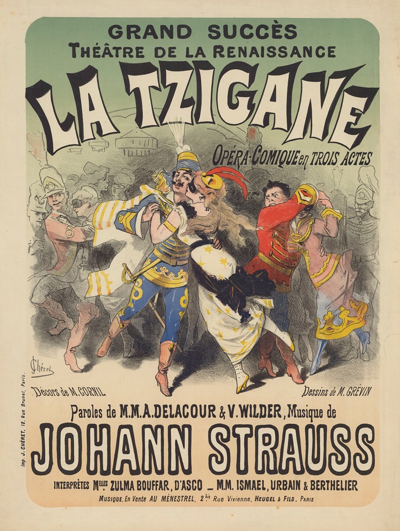 Jules Chéret - Théâtre de la Renaissance. La Tzigane. Opéra-comique en 3 actes… Musique de J. Strauss