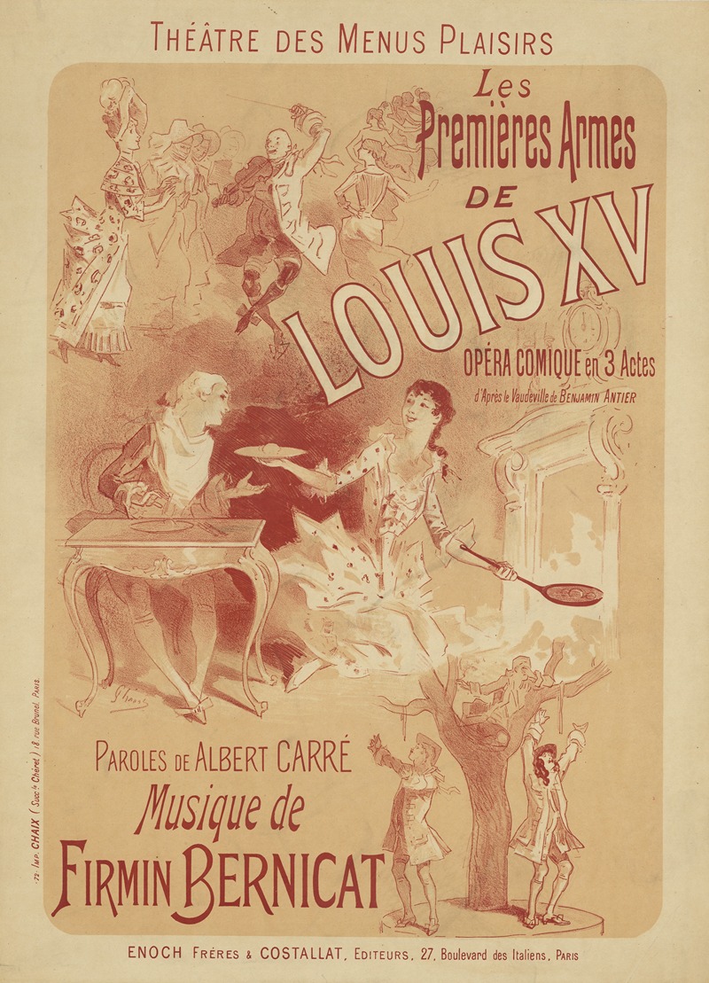 Jules Chéret - Théâtre des Menus-Plaisirs. Les premières armes de Louis XV. Musique de Firmin Bernicat. Enoch fréres & Costallat, éditeurs