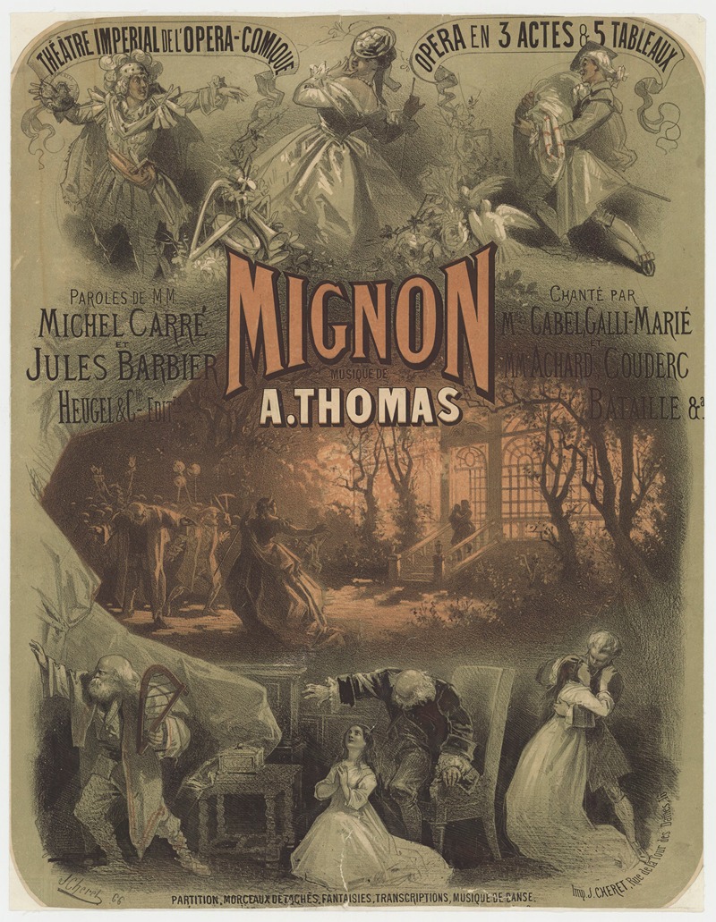 Jules Chéret - Théâtre Imperial de l’Opéra-Comique. Mignon. Opéra en trois actes et cinq tableaux. Musique de A. Thomas