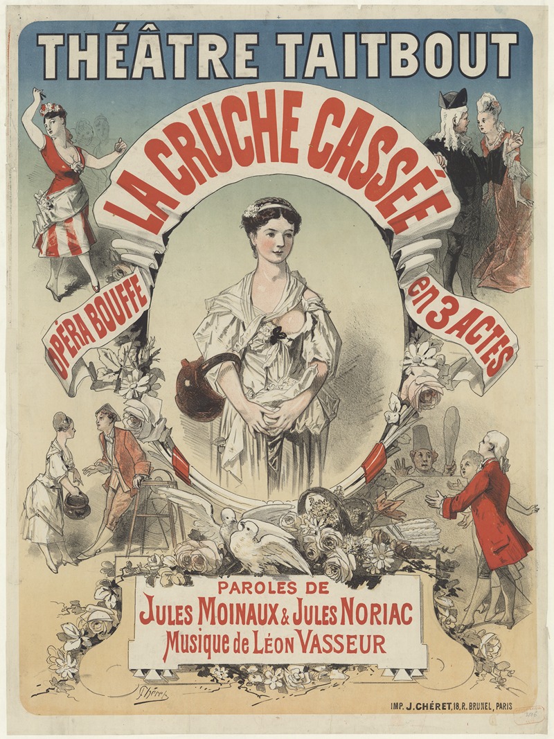 Jules Chéret - Théâtre Taitbout. La Cruche cassée. Musique de Léon Vasseur