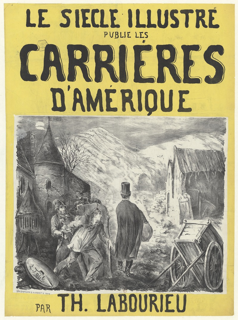 L. Tobb - Le Siècle illustré publie les Carrières d’Amérique par Th. Labourieu