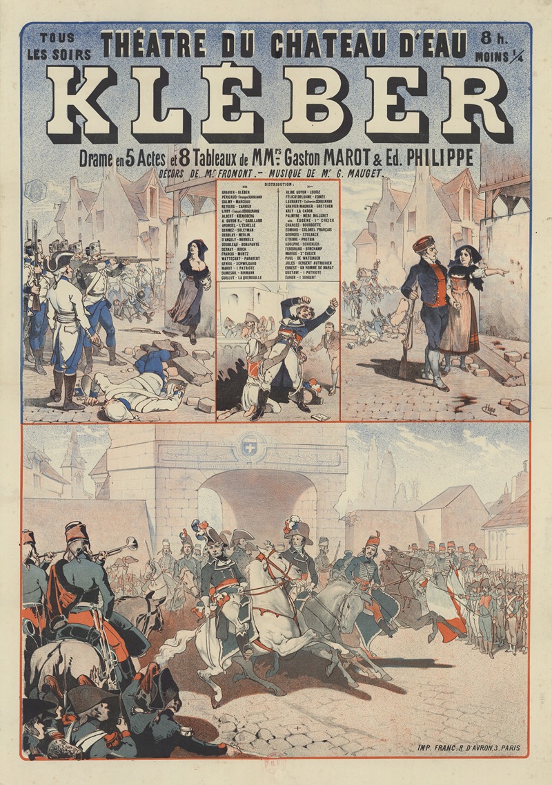 Léon Choubrac - Théâtre du Château d’Eau. Kléber. Drame en 5 actes et 8 tableaux de MMrs. Gaston Marot & Ed. Philippe