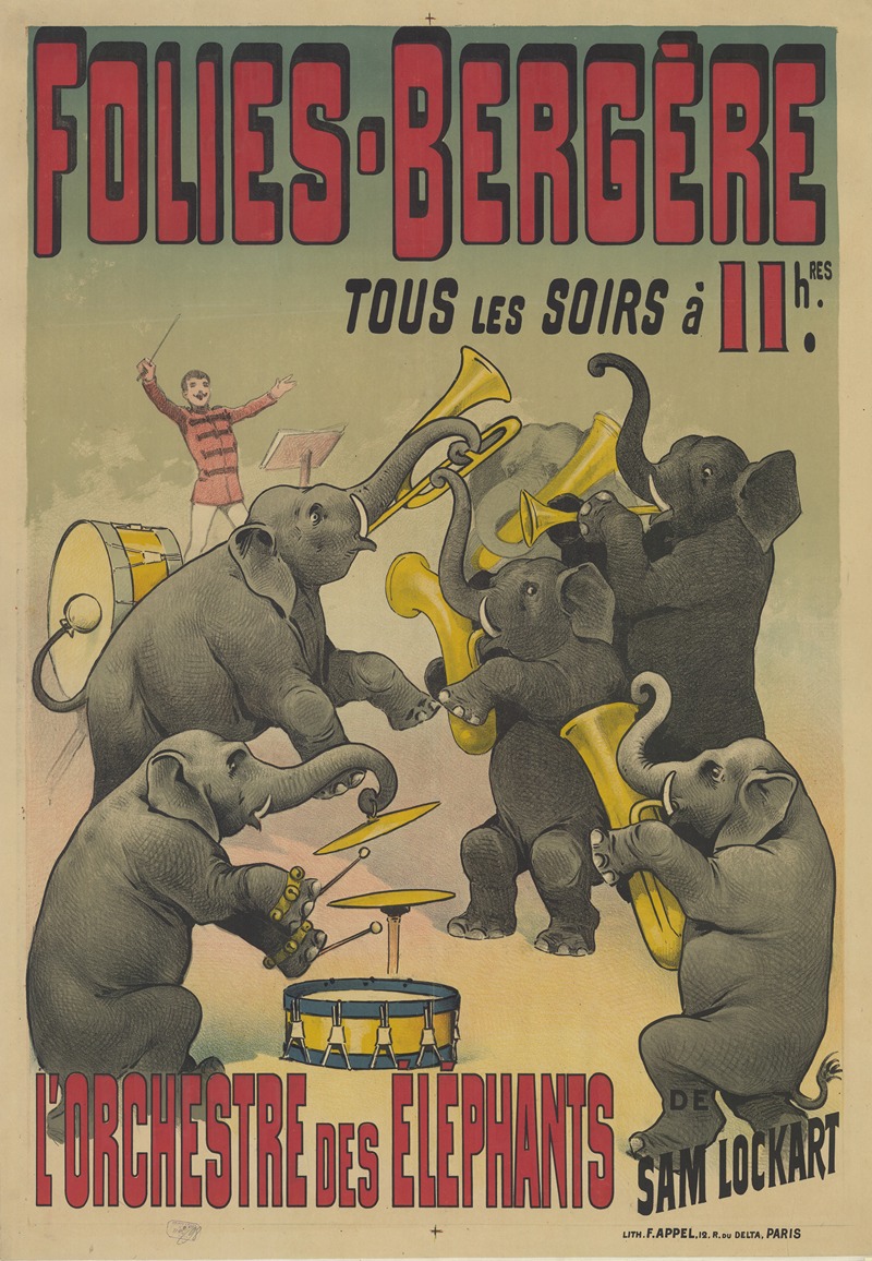 Lith. F. Appel - Folies Bergère tous les soirs. l’orchestre des éléphants de Sam Lockart