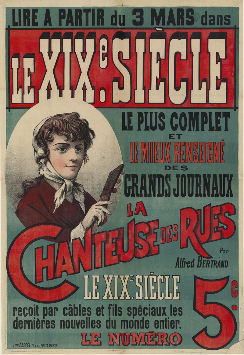 Lith. F. Appel - Lire à partir du 3 mars dans le XIXe siècle. la Chanteuse des rues par Alfred Bertrand