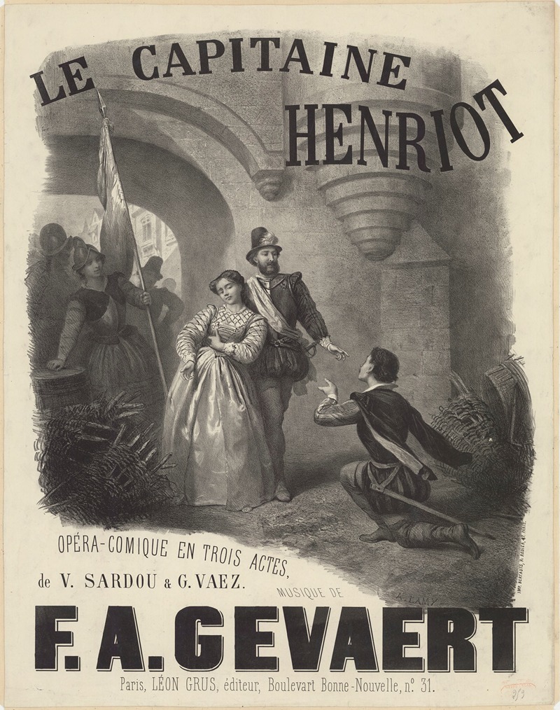 Pierre-Auguste Lamy - Le Capitaine Henriot. Opéra-comique en trois actes de V. Sardou et G.Vaez