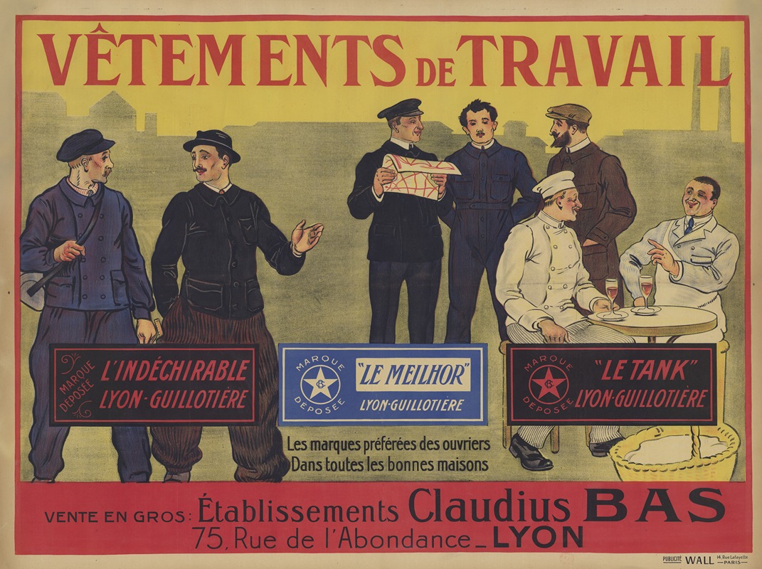 Publicité Wall - Vêtements de travail. Etablissements Claudius Bas, 75 rue de l’Abondance. Lyon