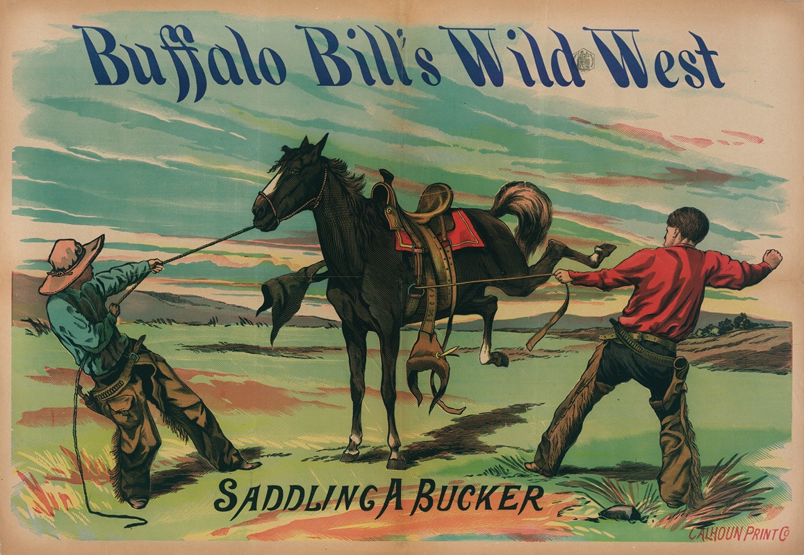 Calhoun Printing Co - Buffalo Bill’s Wild West Saddling A Bucker