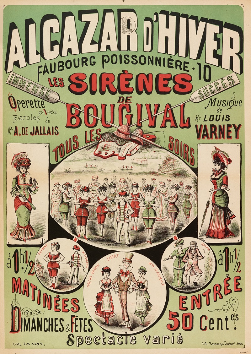 Imp. Charles Lévy - Alcazar D’hiver Faubourg Poissonniere. 10 Immense Succes Les Sirenes De Bougival