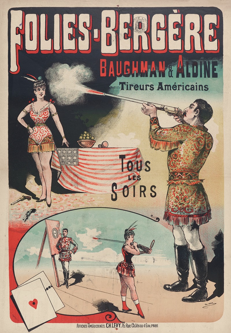 Imp. Charles Lévy - Folies-Bergere Baughman & Aldine Tireurs Américains Tous Les Soirs