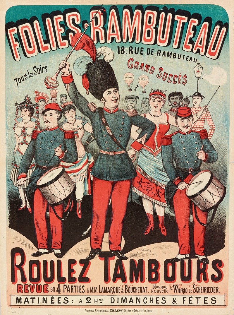 Imp. Charles Lévy - Folies-Rambuteau 18, Rue De Rambuteau Tous Les Soirs Grand Succes Roulez Tambours