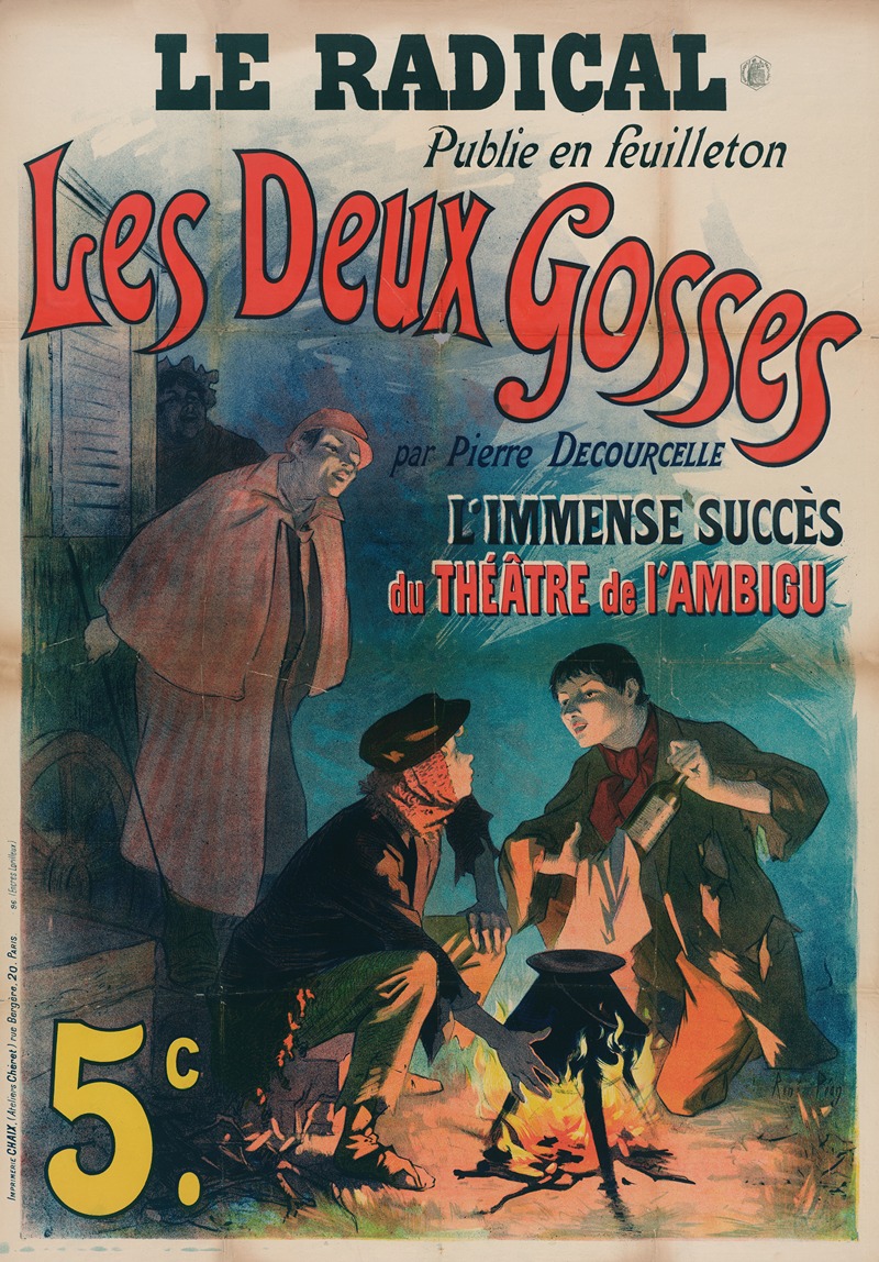 René Péan - Le Radical Publie En Feuilleton Les Deux Gosses Par Pierre Decourcelle L’immense Succes Du Theâtre De L’ambigu 5c