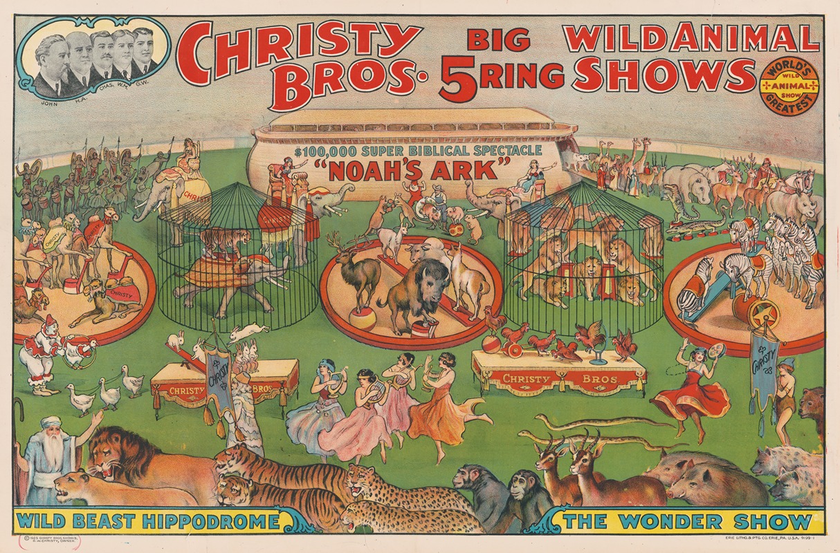 Erie Litho Co. - Christy Bros. 5 big ring wild animal shows. $100,000 super biblical spectacle ‘Noah’s Ark’…