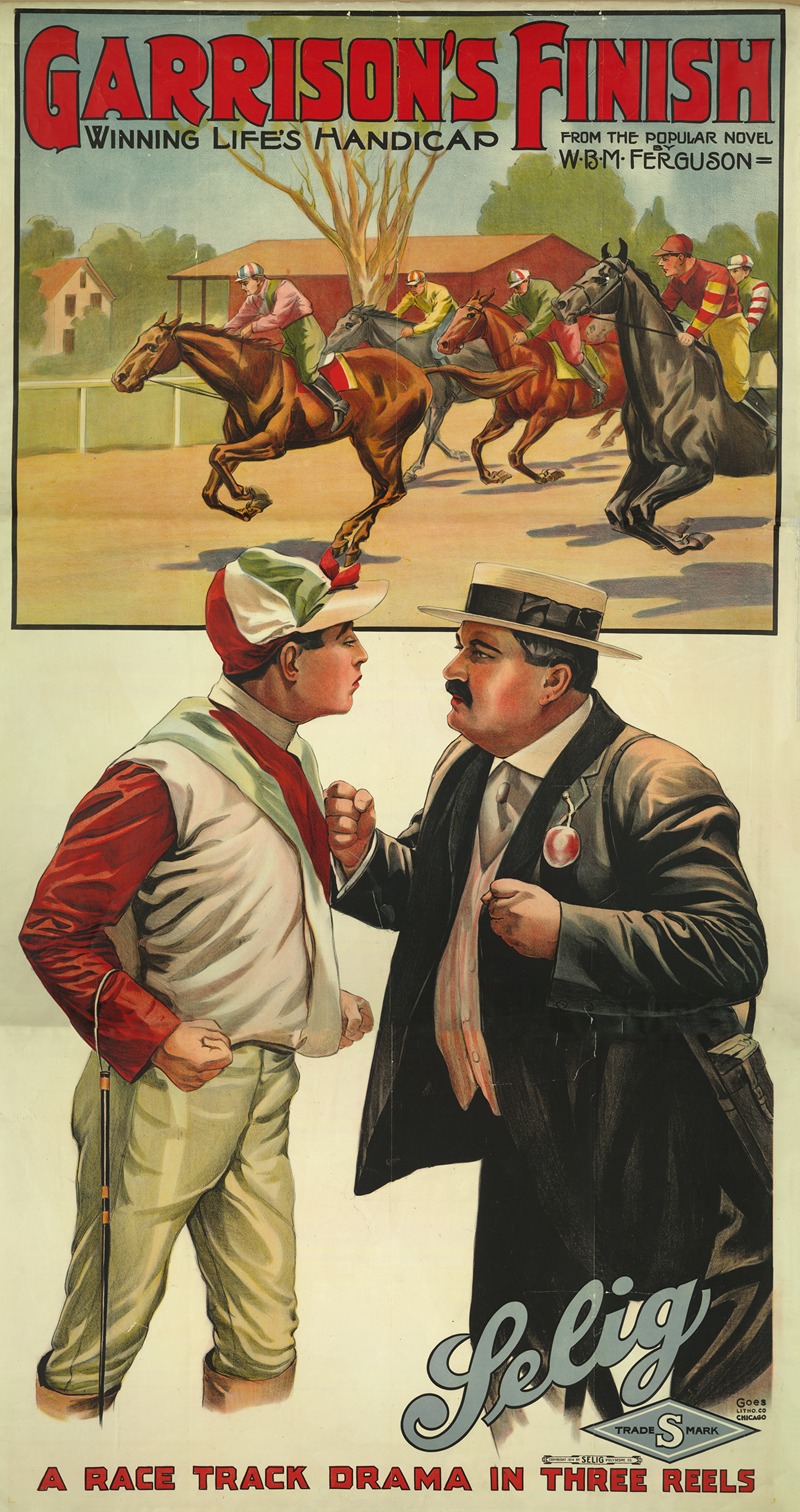 Goes Litho. Co. - Garrison’s finish, winning life’s handicap a race track drama in three reels