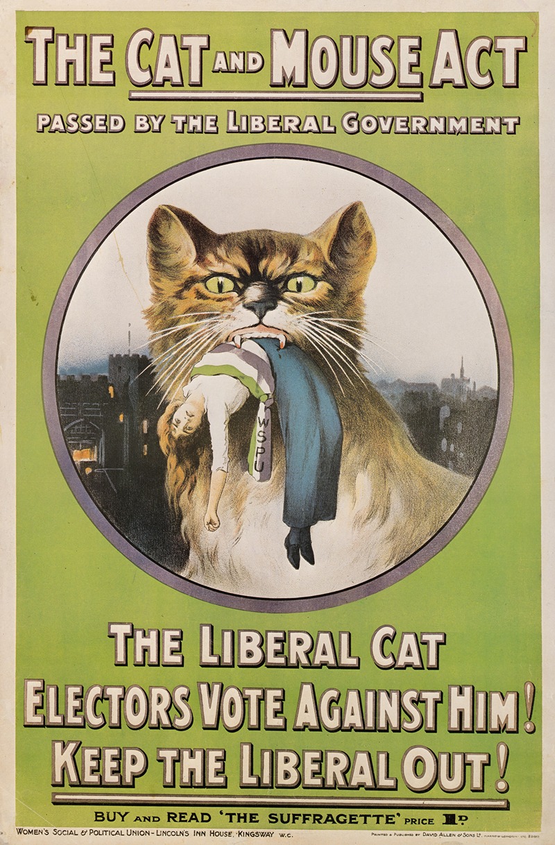 Anonymous - The cat and mouse act passed by the Liberal government… buy and read The Suffragette