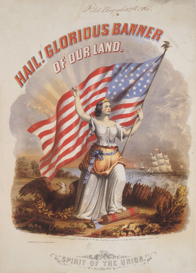 Gibson & Co. Lith - Hail! Glorious banner of our land. Spirit of the Union