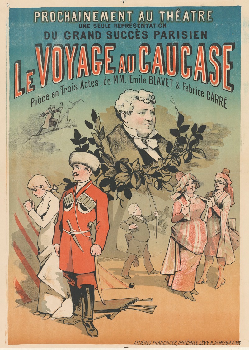 Imp. Emile Lévy - Prochainement au théâtre, une seule représentation du grand succès parisien, Le Voyage au Caucase