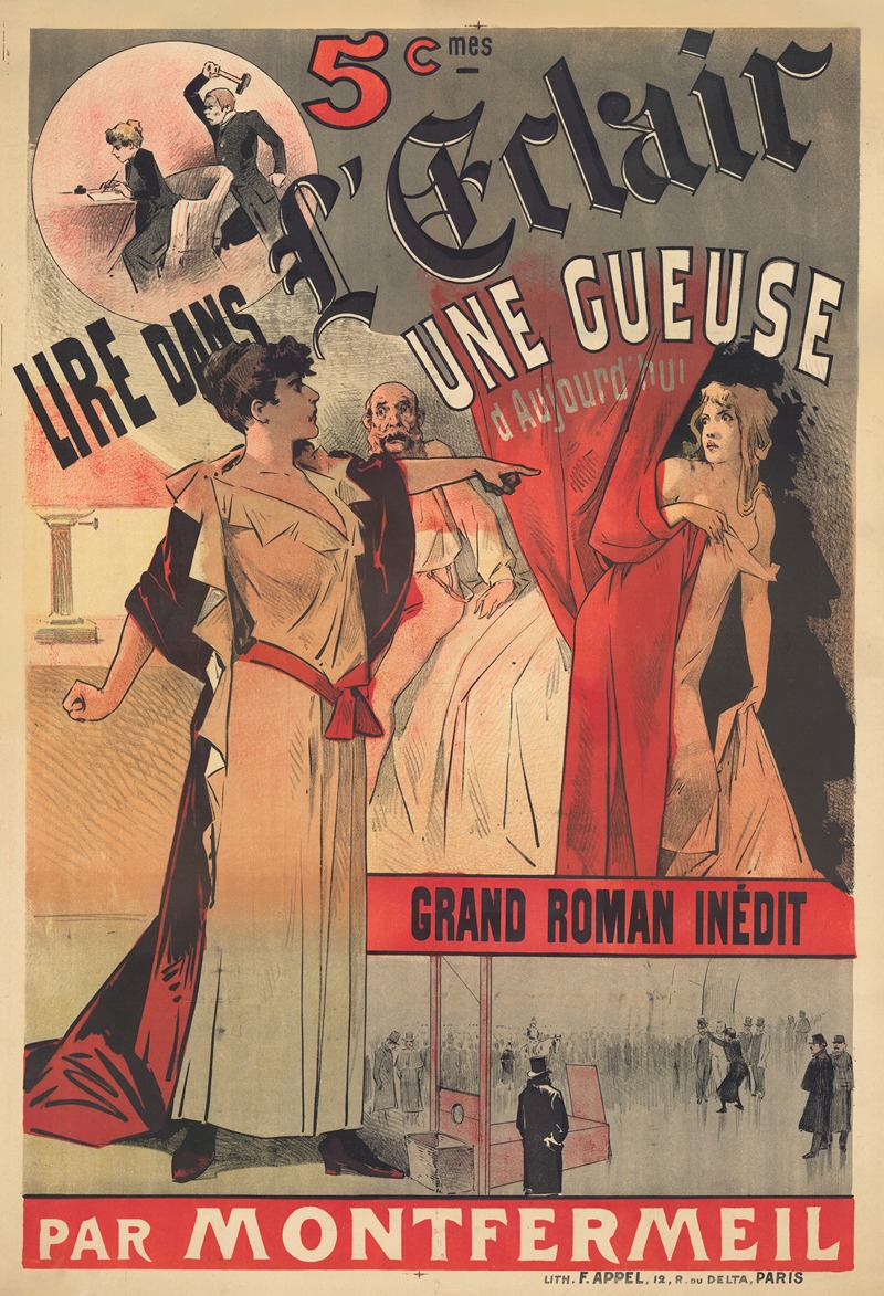 Lith. F. Appel - Lire dans L’Éclair – une gueuse d’aujourd’hui, grand roman inédit par Montfermeil