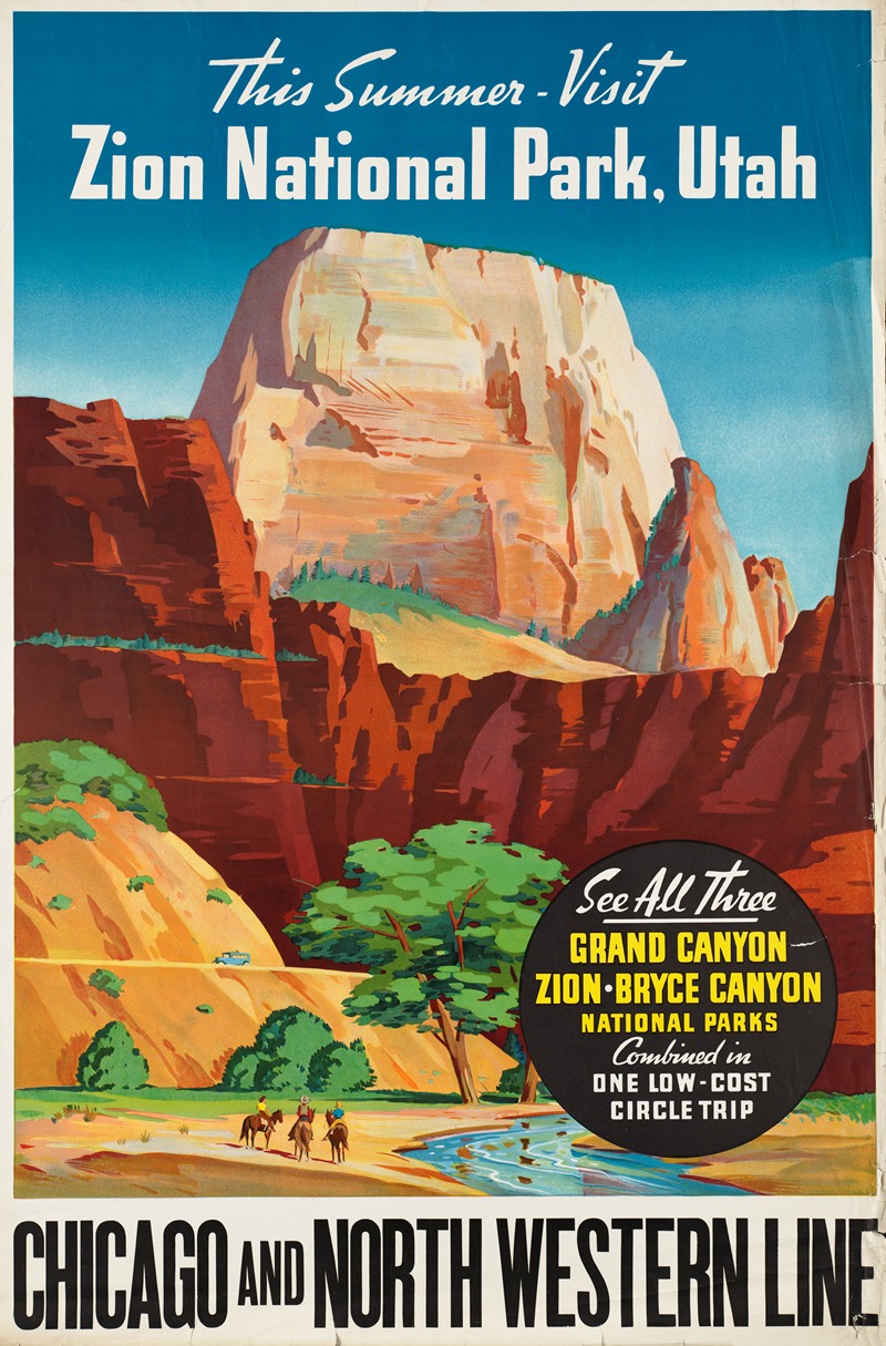 Anonymous - This summer – visit Zion National Park, Utah. Chicago and North Western Line