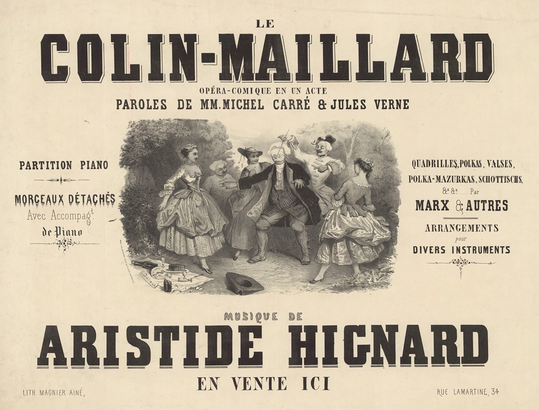 Émile Jacques - Le Colin-Maillard. Opéra-comique en un acte. Paroles de MM. Michel Carré et Jules Verne… Musique de Aristide Hignard