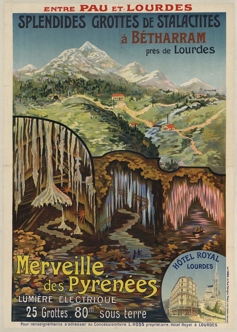 Imp. Chaix - Entre Pau et Lourdes, splendides grottes de stalactites à Bétharram. Merveille des Pyrénées. Hôtel royal, Lourdes