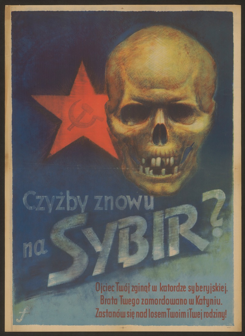 Anonymous - Czyżby znowu na Sybir; Ojciec Twój zginął w katordze syberyjskiej. Brata Twego