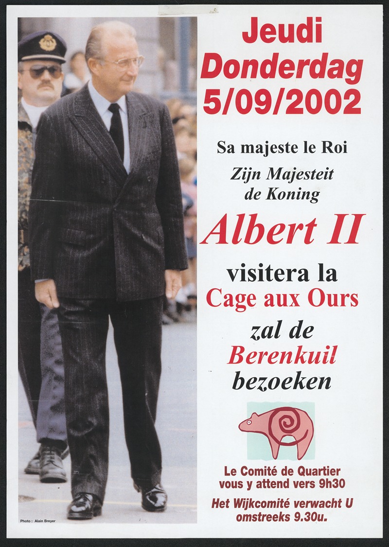 Anonymous - Zijn Majesteit de Koning Albert II zal de Berenkuil bezoeken