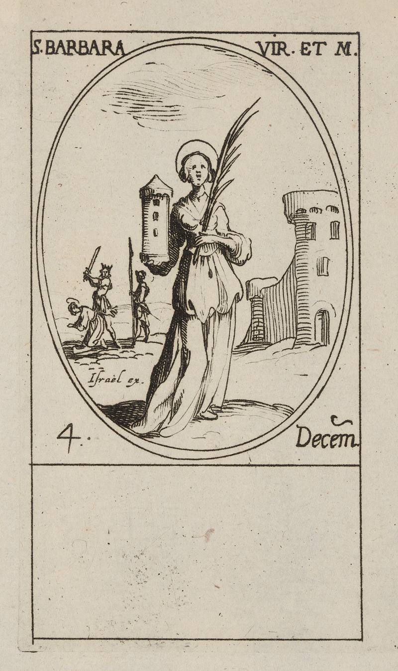 Jacques Callot - St. Barbara Virgin and Martyr. 4 December