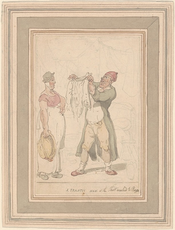 Thomas Rowlandson - A frantic man or the shirt washed to rags