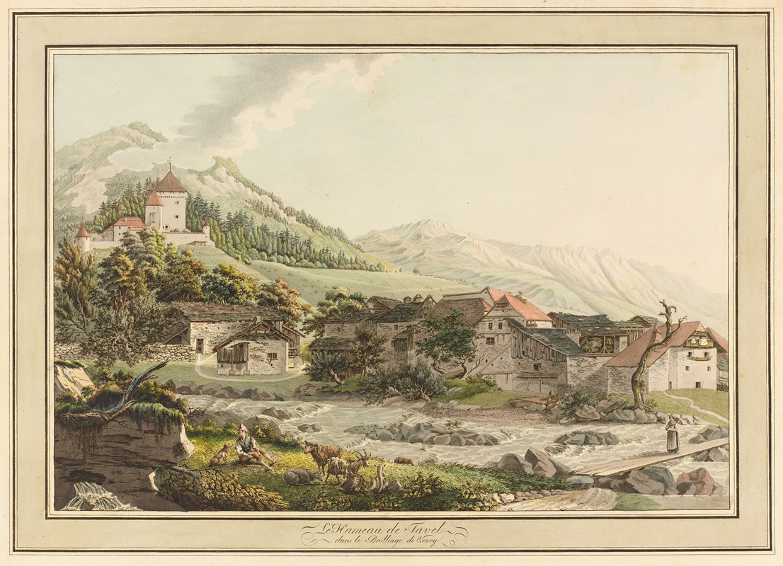 Pierre Samuel Louis Joyeux - Le Hameau de Tavel dans le Bailliage de Vevey