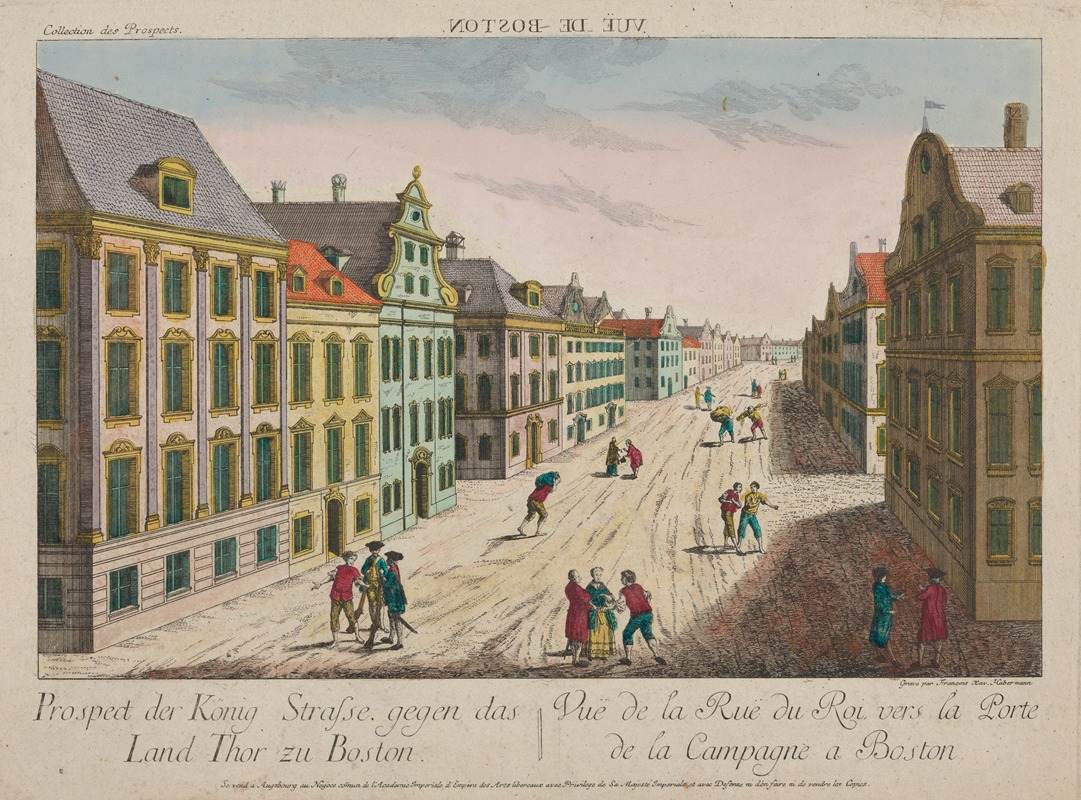 Franz Xaver Habermann - Vue de la Rue du Roi, vers la porte de la Campagne a Boston