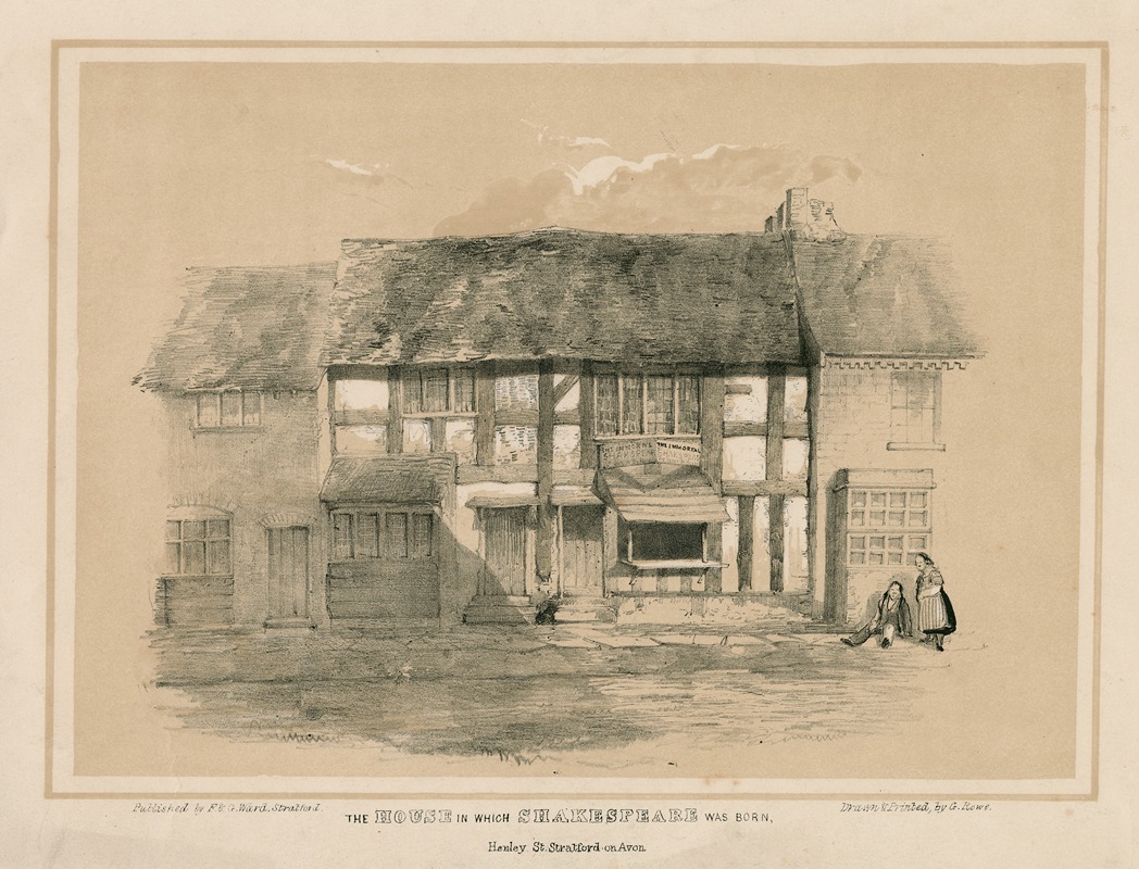 George Rowe - The house in which Shakespeare was born … Stratford-upon-Avon