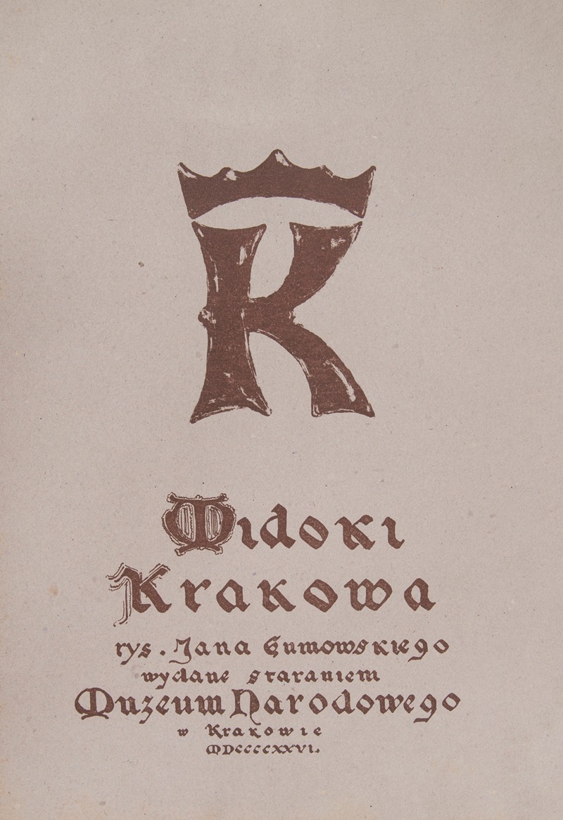 Jan Kanty Gumowski - Widoki Krakowa – cover