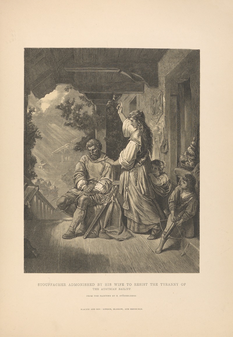 Theodor Gsell Fels - E.‎ ‎Stuckelberg – Stouffacher‎ ‎Admonished‎ ‎by‎ ‎his‎ ‎Wife