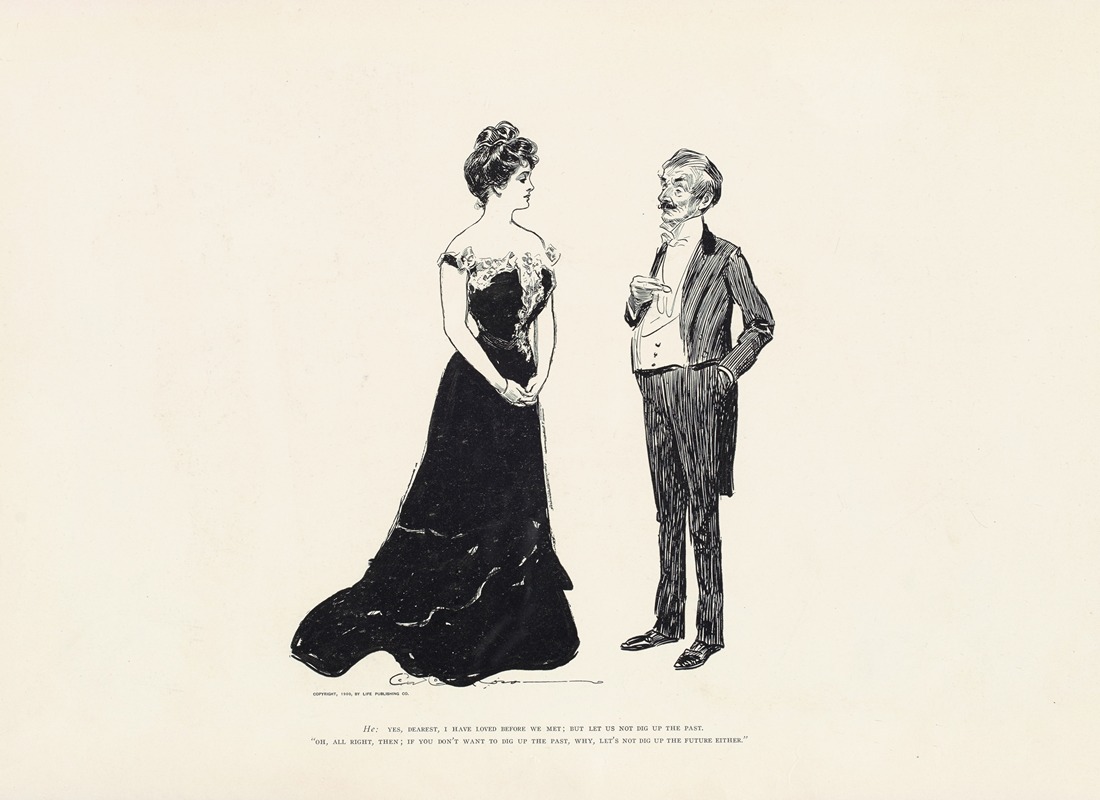 Charles Dana Gibson - He; Yes dearest, i have loved before we met….