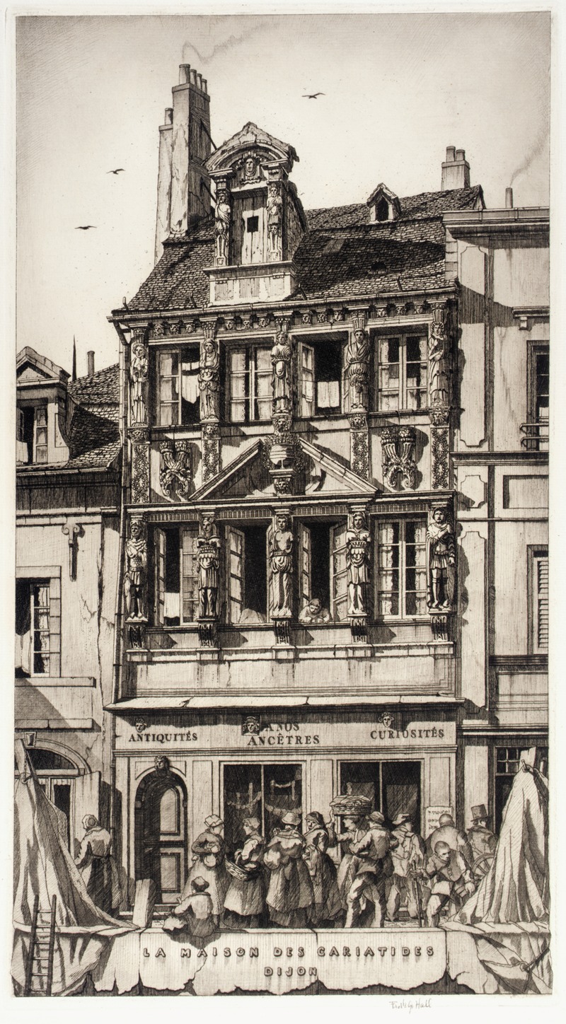 Frederick G. Hall - La Maison des Cariatides, Dijon