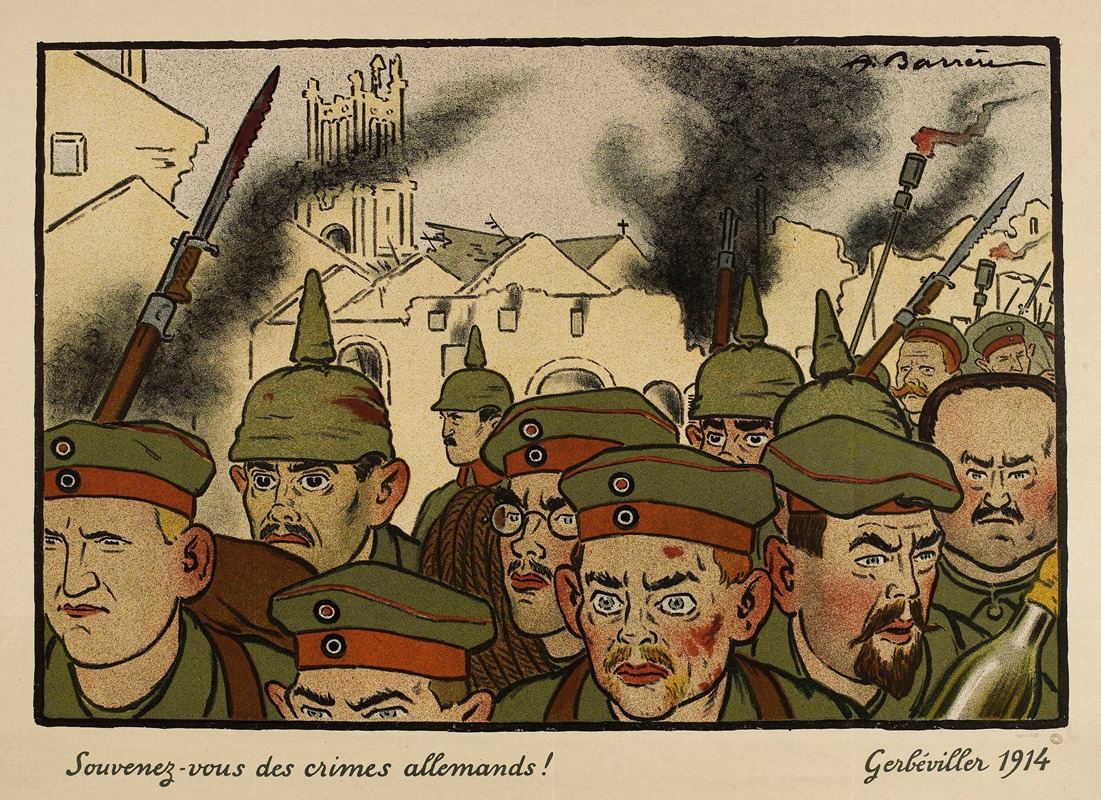 Adrien Barrère - Souvenez-vous des crimes allemands! Gerbéviller 1914
