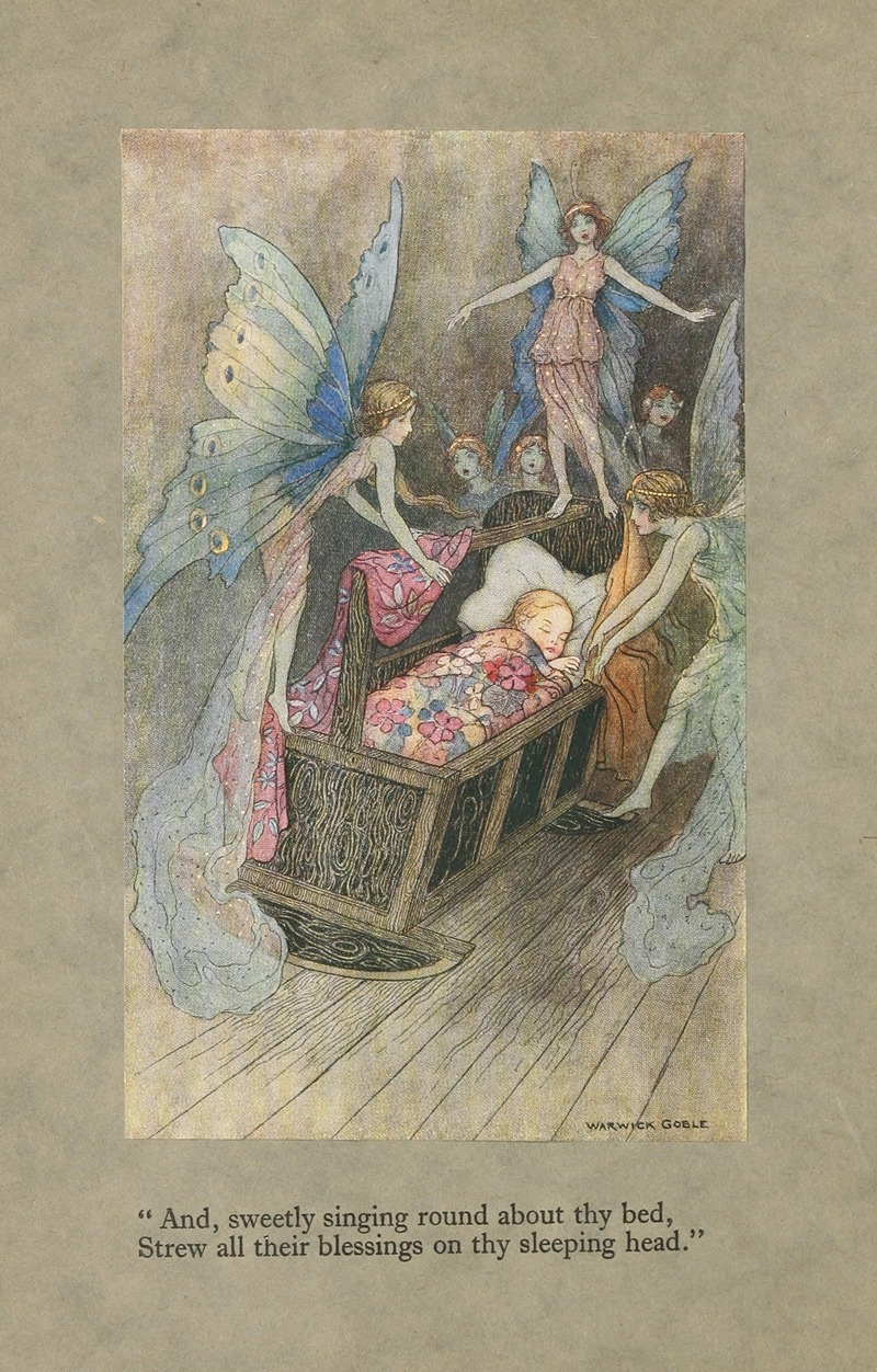 Warwick Goble - ‘And, sweetly singing round about thy bed, Strew all their blessings on thy sleeping head.’