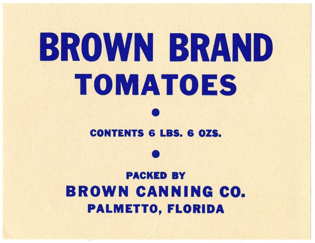 Anonymous - Brown Brand Tomatoes Label